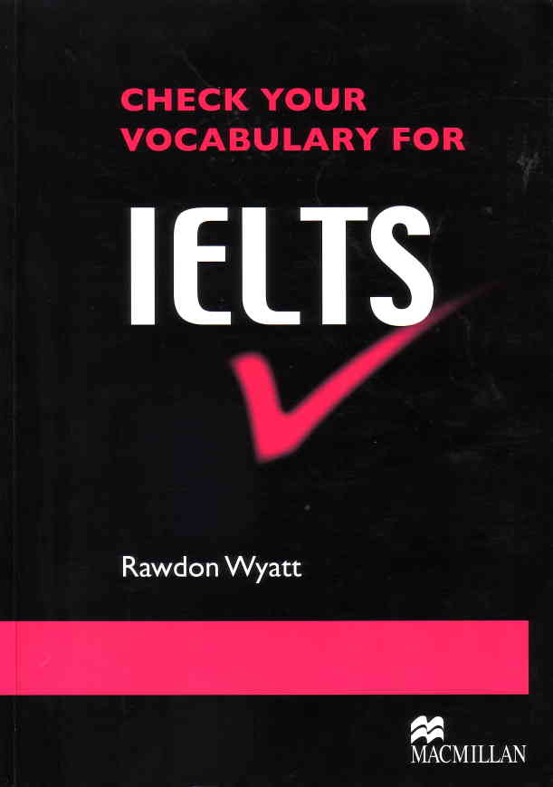 CHECK YOUR VOCABULARY FOR  IELTS-MANTESHWER