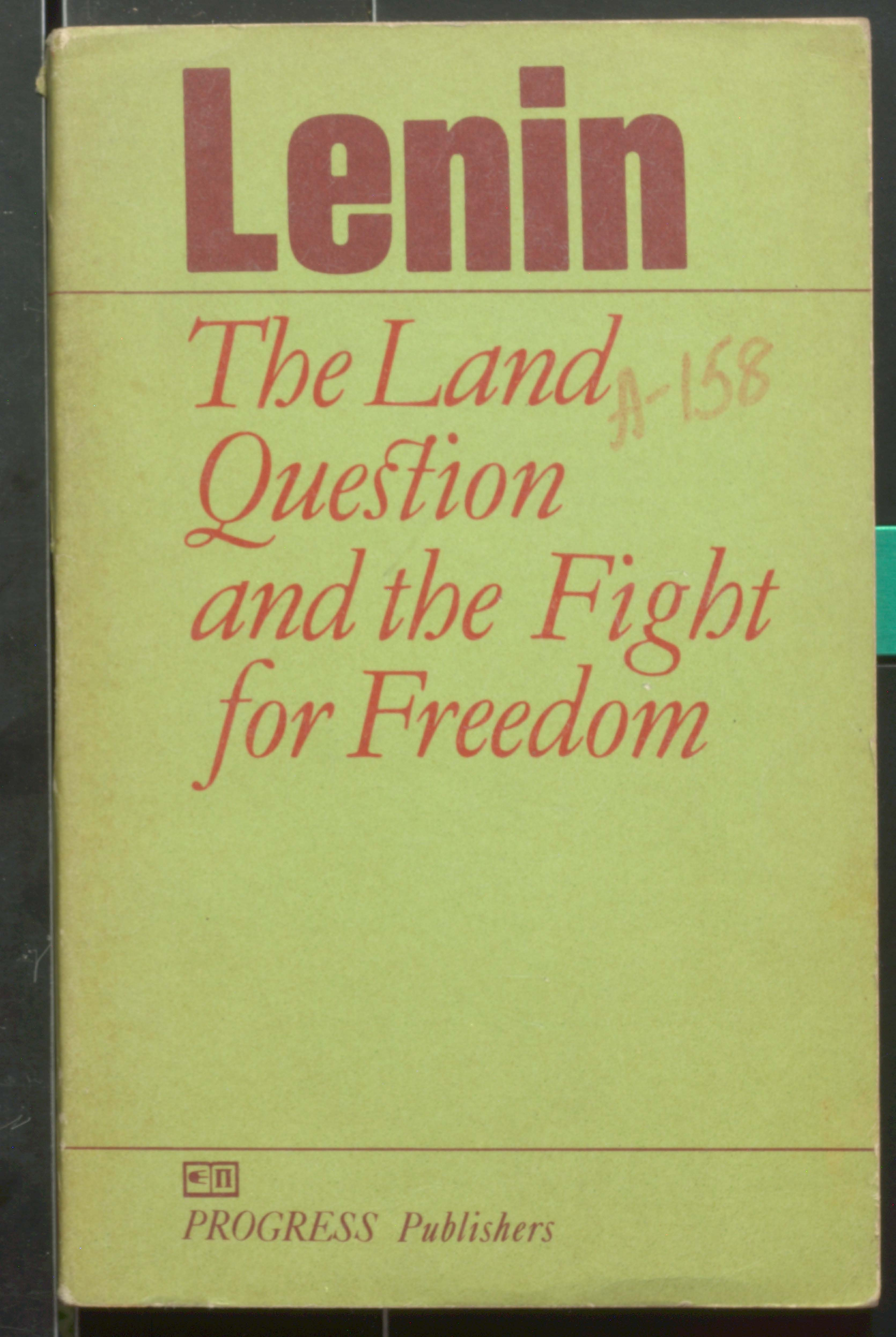 Lenin The Land Question And The Fight For Freedom