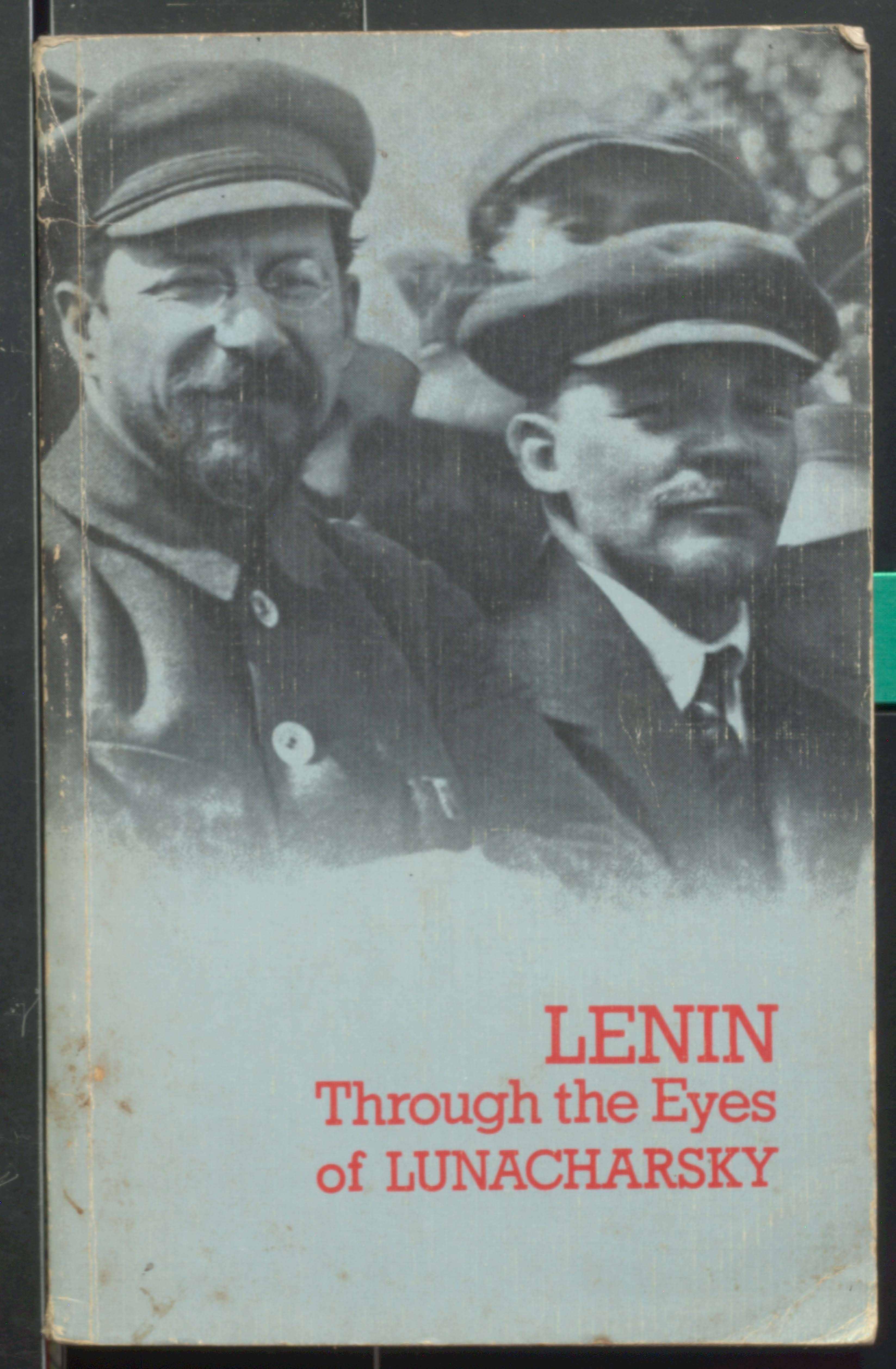 Lenin Through The Eyes of Lunacharsky