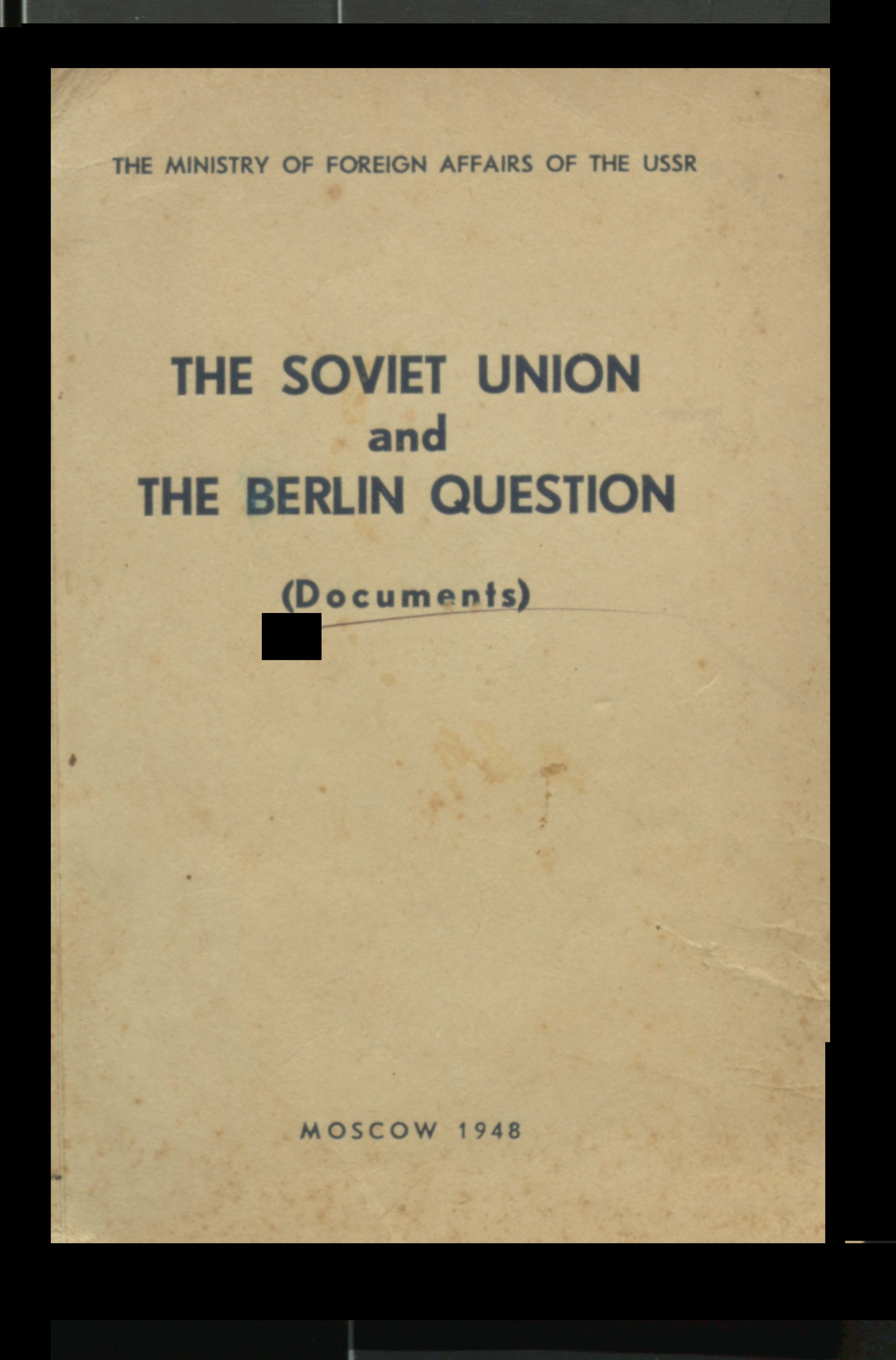 The Soviet Union and The Berlin Questiono (Documents)