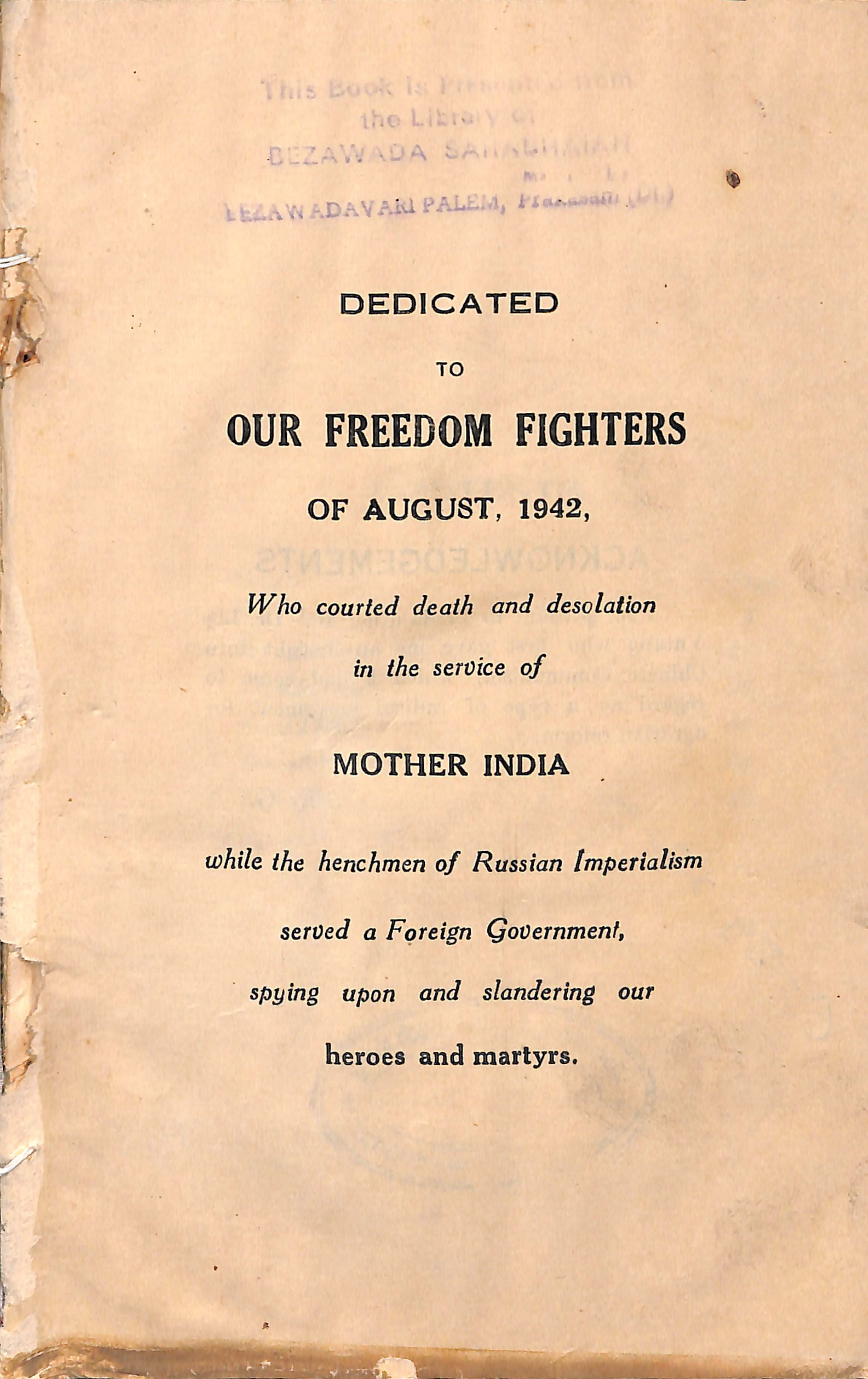 Dedicated to Our freedom fighters of August 1942