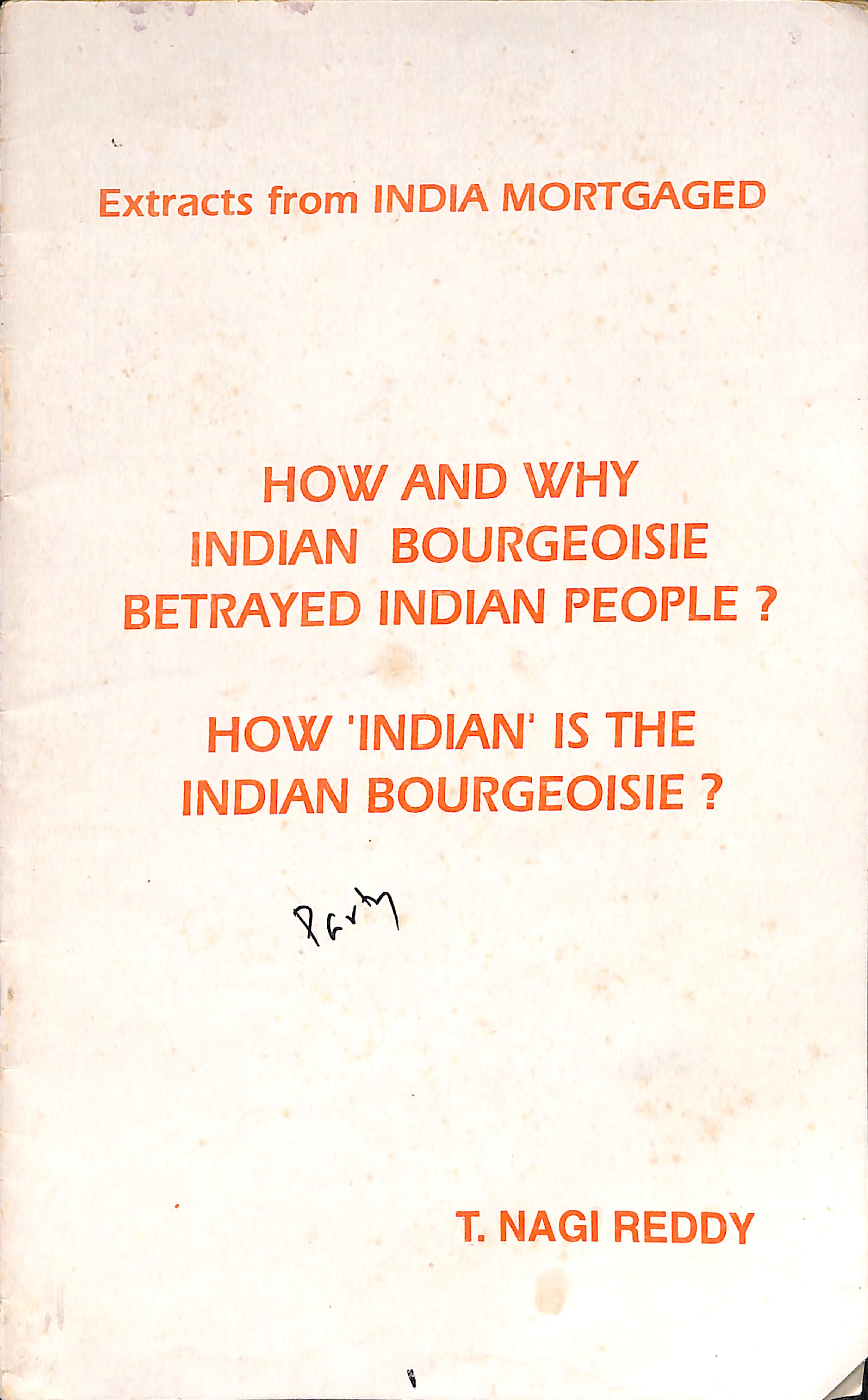 How and why Indian bourgeoisie betrayed Indian people   How 'India' is the Indian bourgeoisie