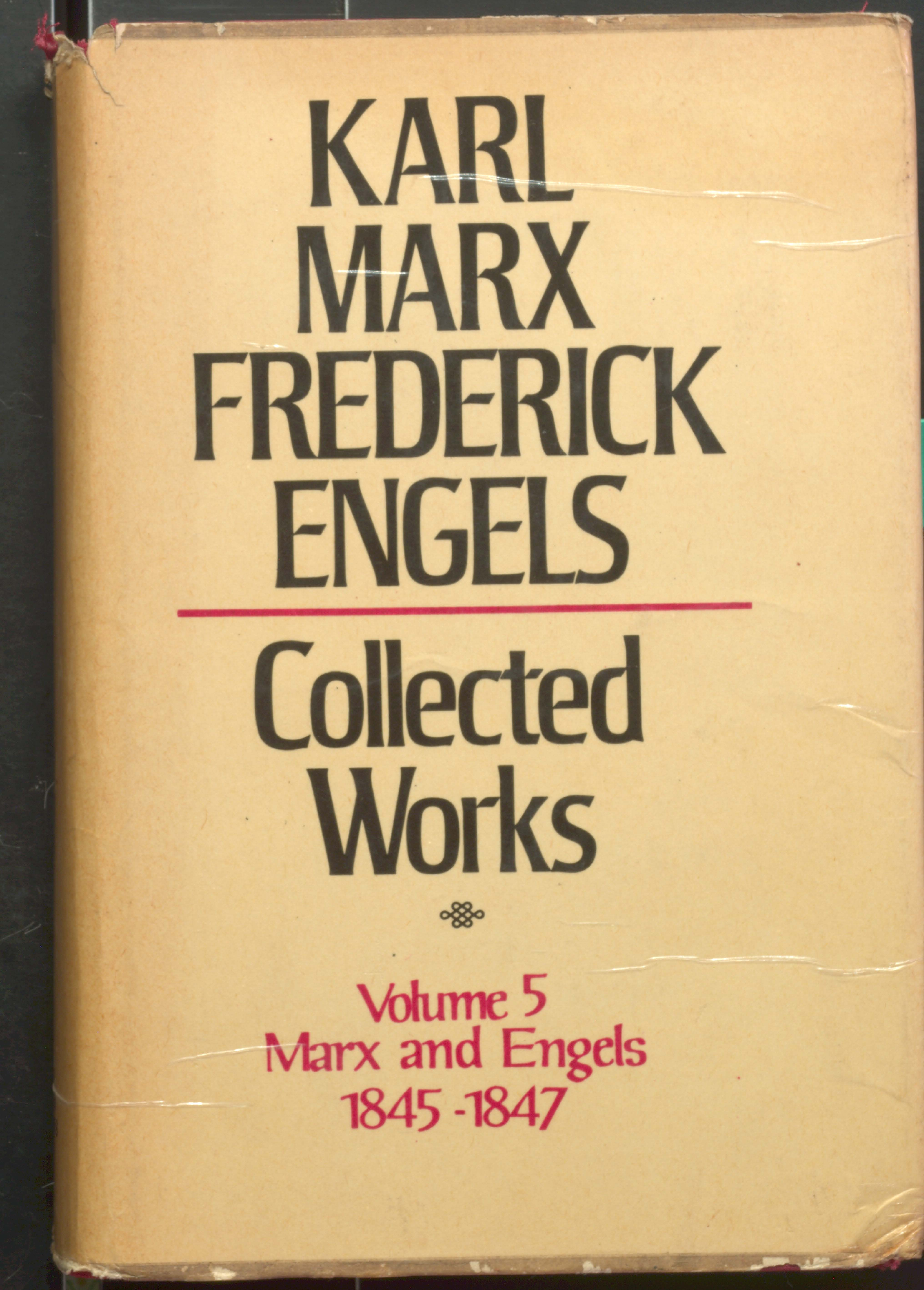 Karl Marx Frederick Engels Collected Works 1845 - 1847 [ Vol - 5 ]