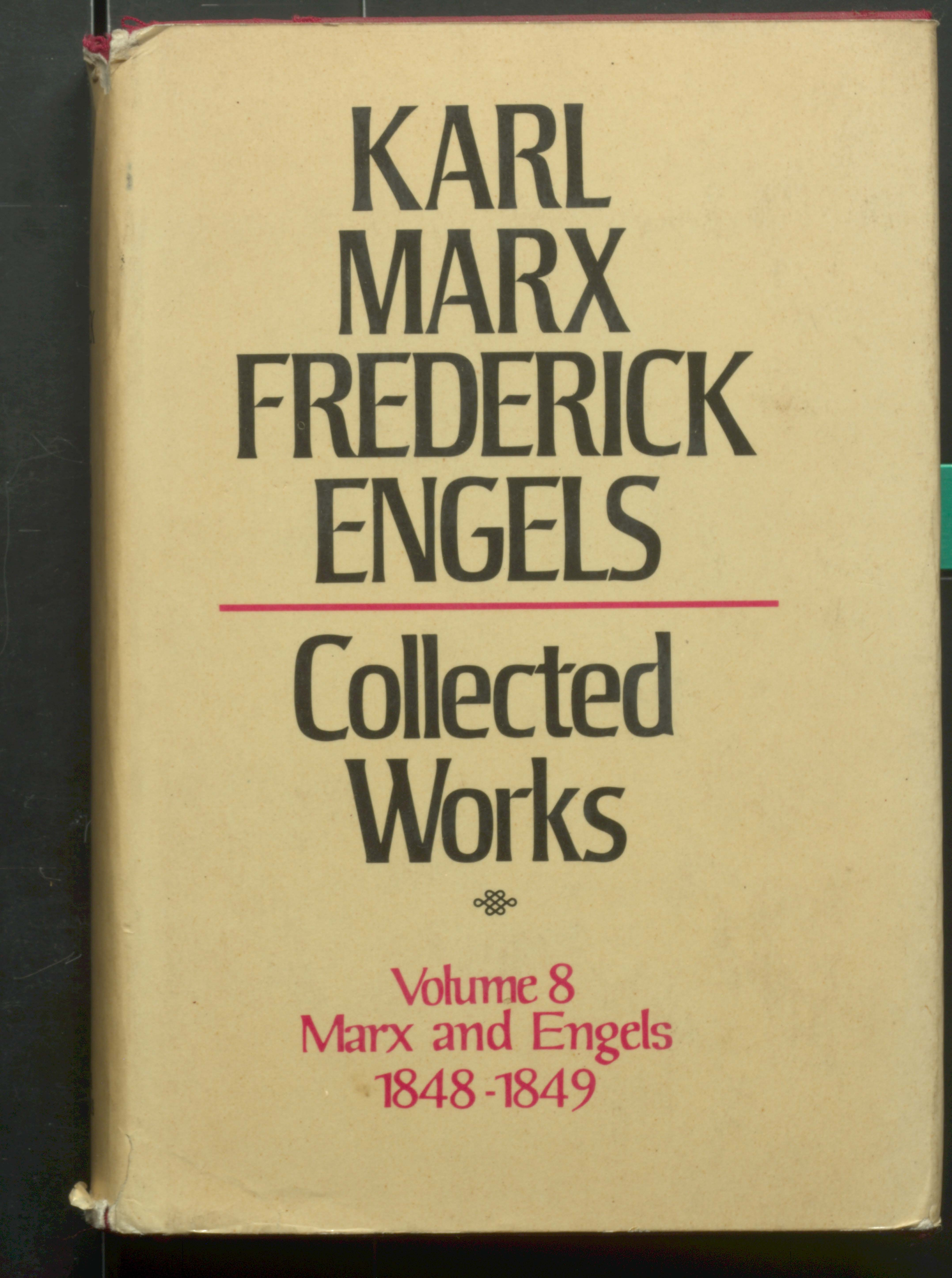 Karl Marx Frederick Engels Collected Works 1848 - 1849 [ Vol - 8 ]