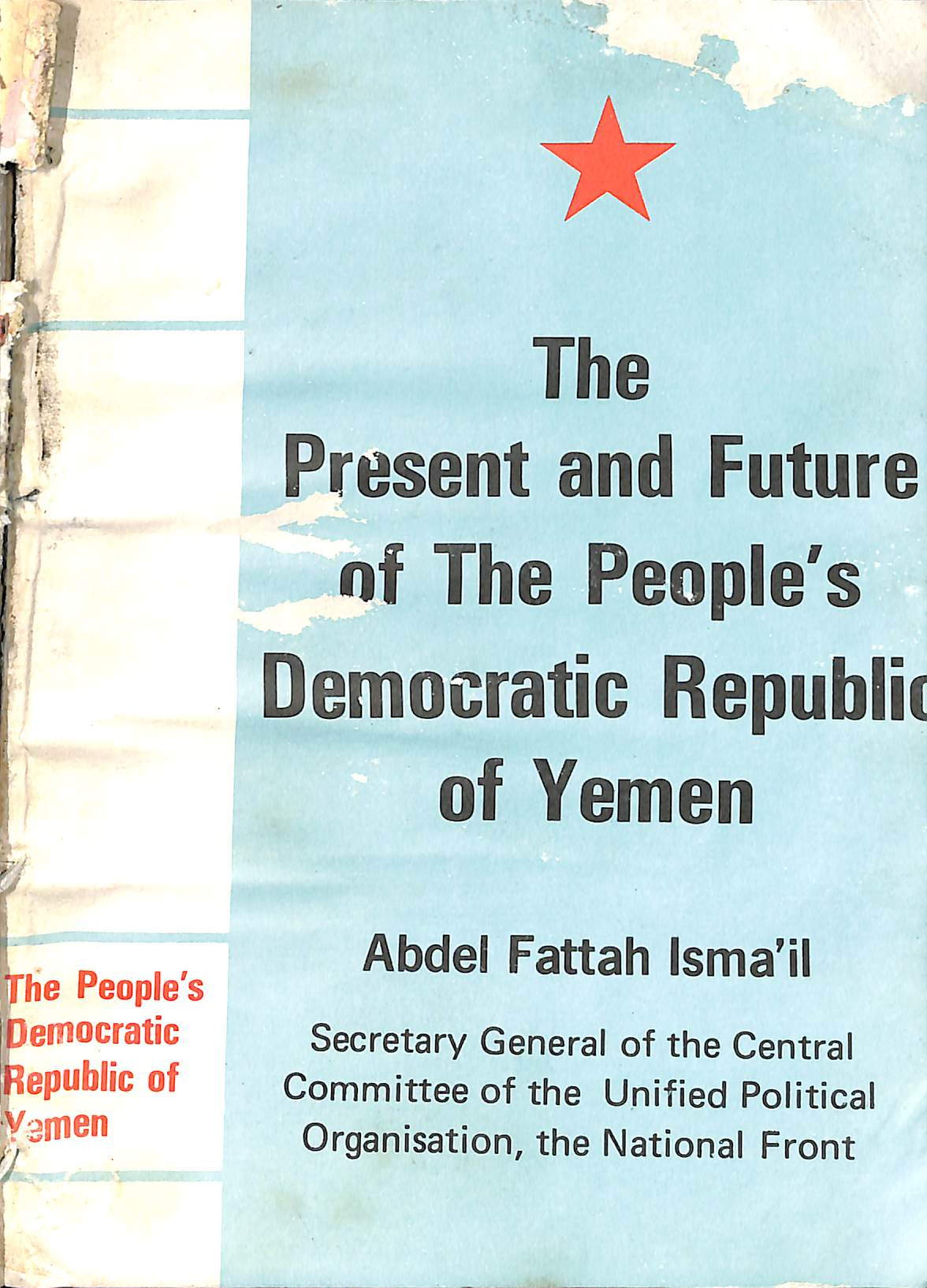 The present and future of the Peoples demmocratic reppublic of Yemen