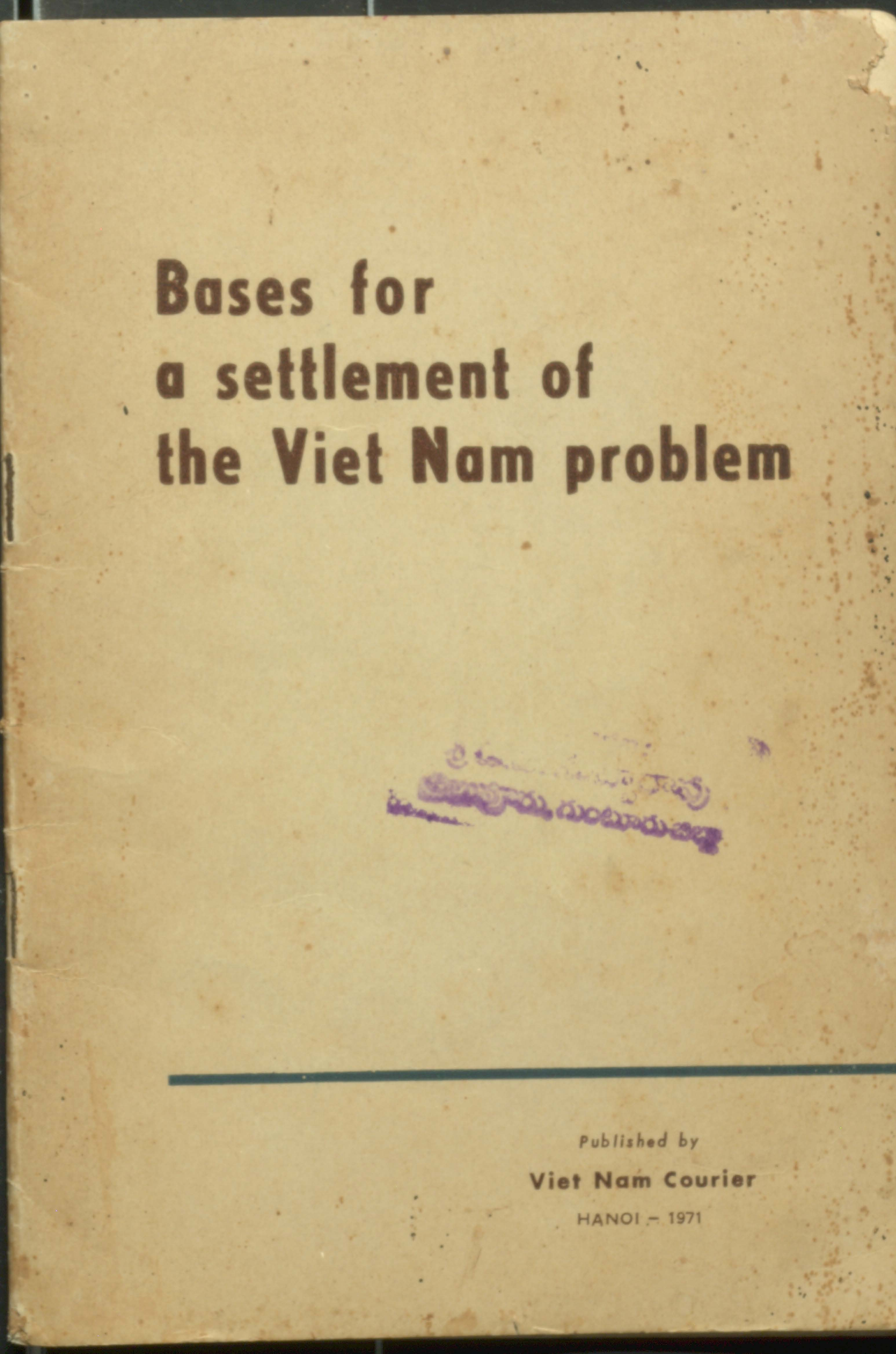 Bases for a settlement of the viet Nam problem