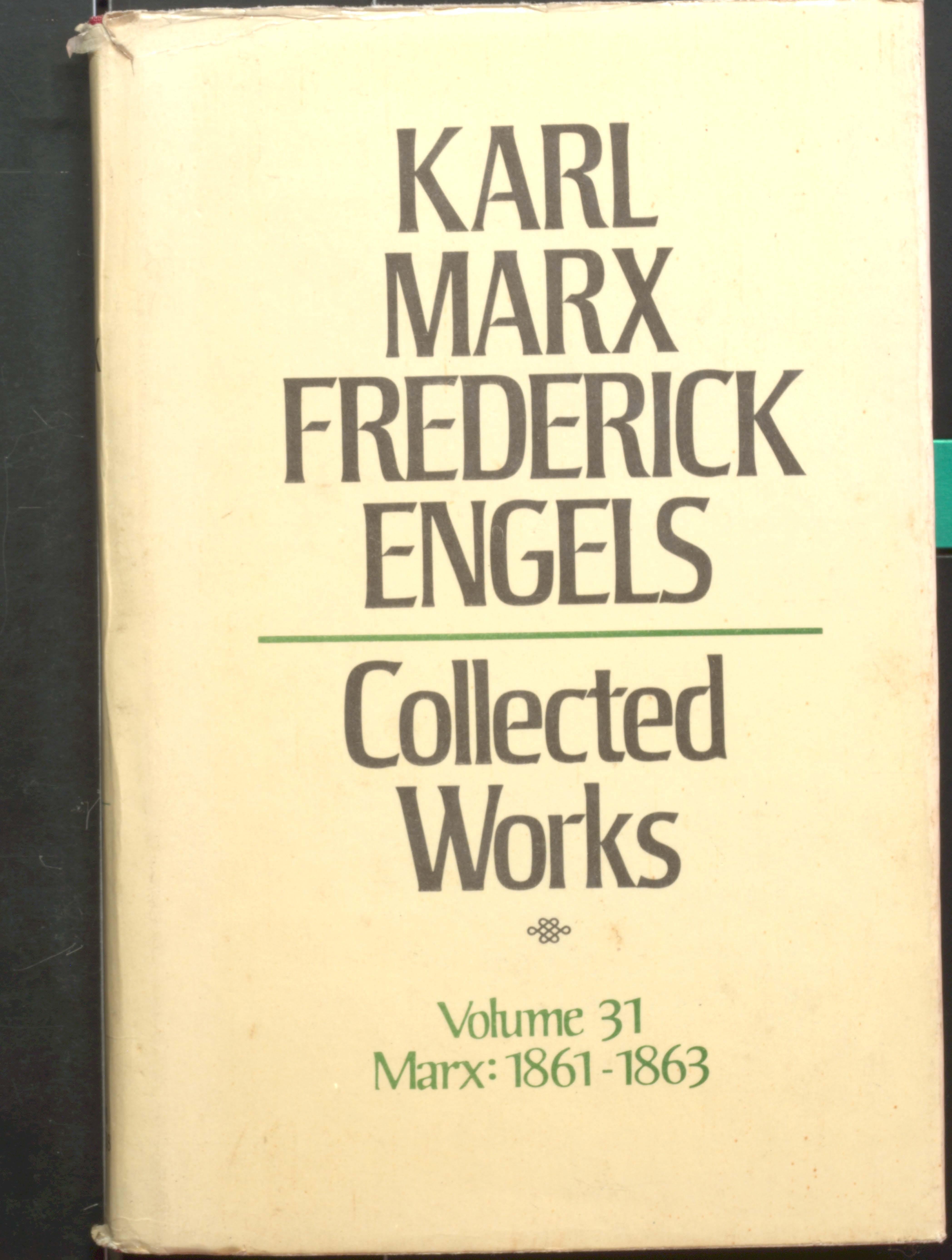 Karl Marx Frederick Engels Collected Works (V-31 1861-1863)