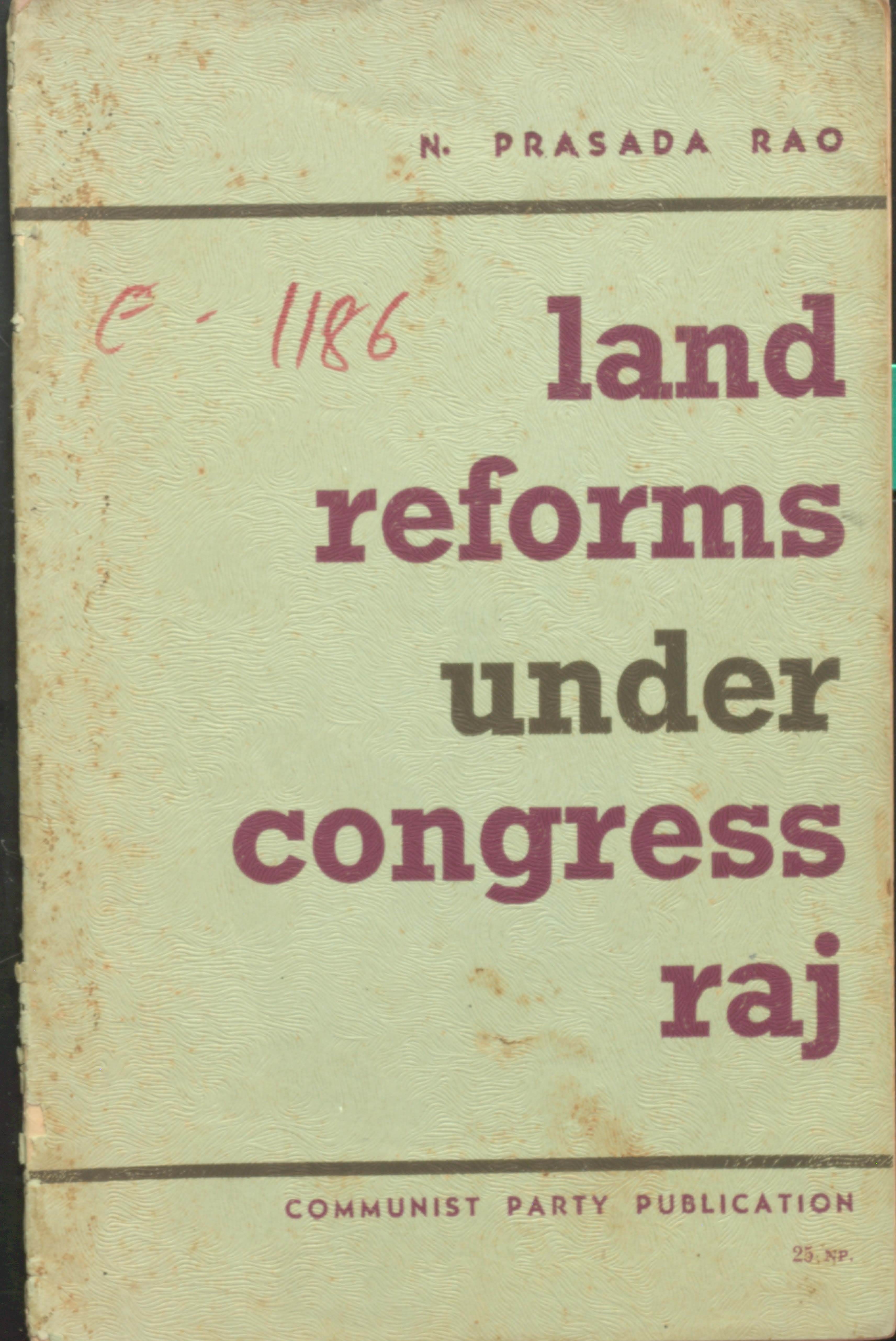 Land Reforms Under Congress Raj [ Communist Party Publication ]