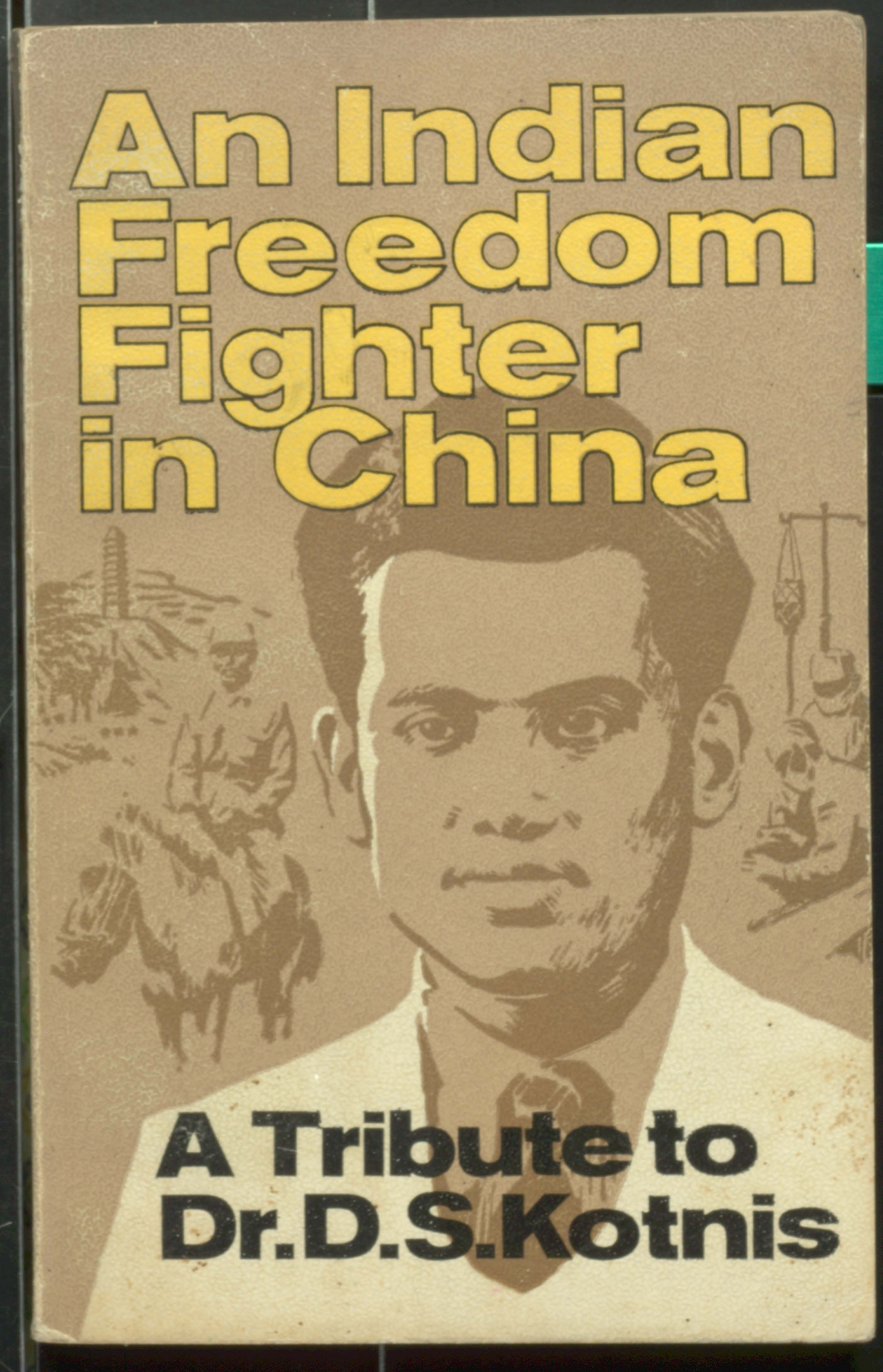 An Indian Freedom fighter In china