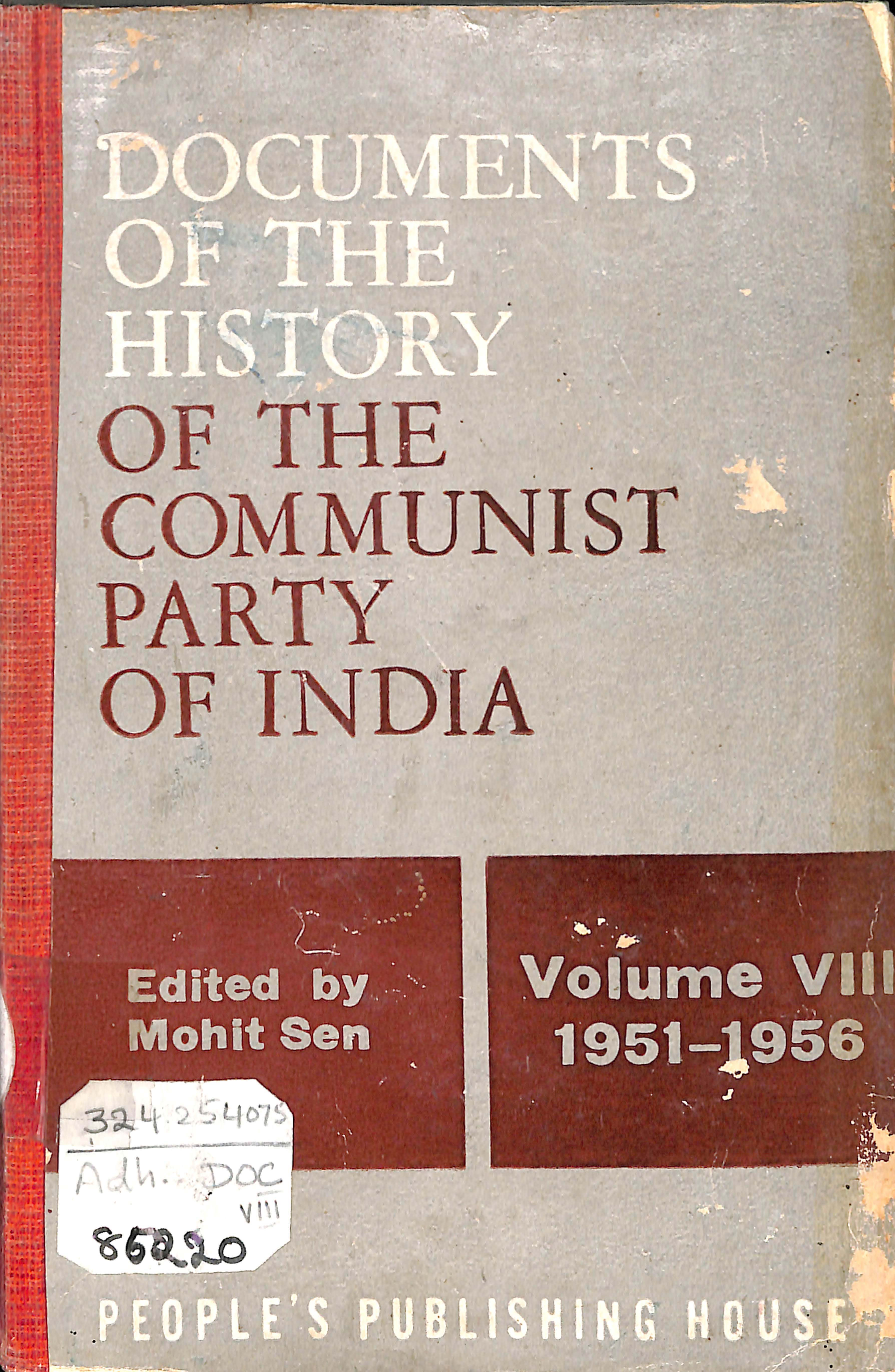 Document of the history of the communist party of the India  Vol- VIII  (1951-56)