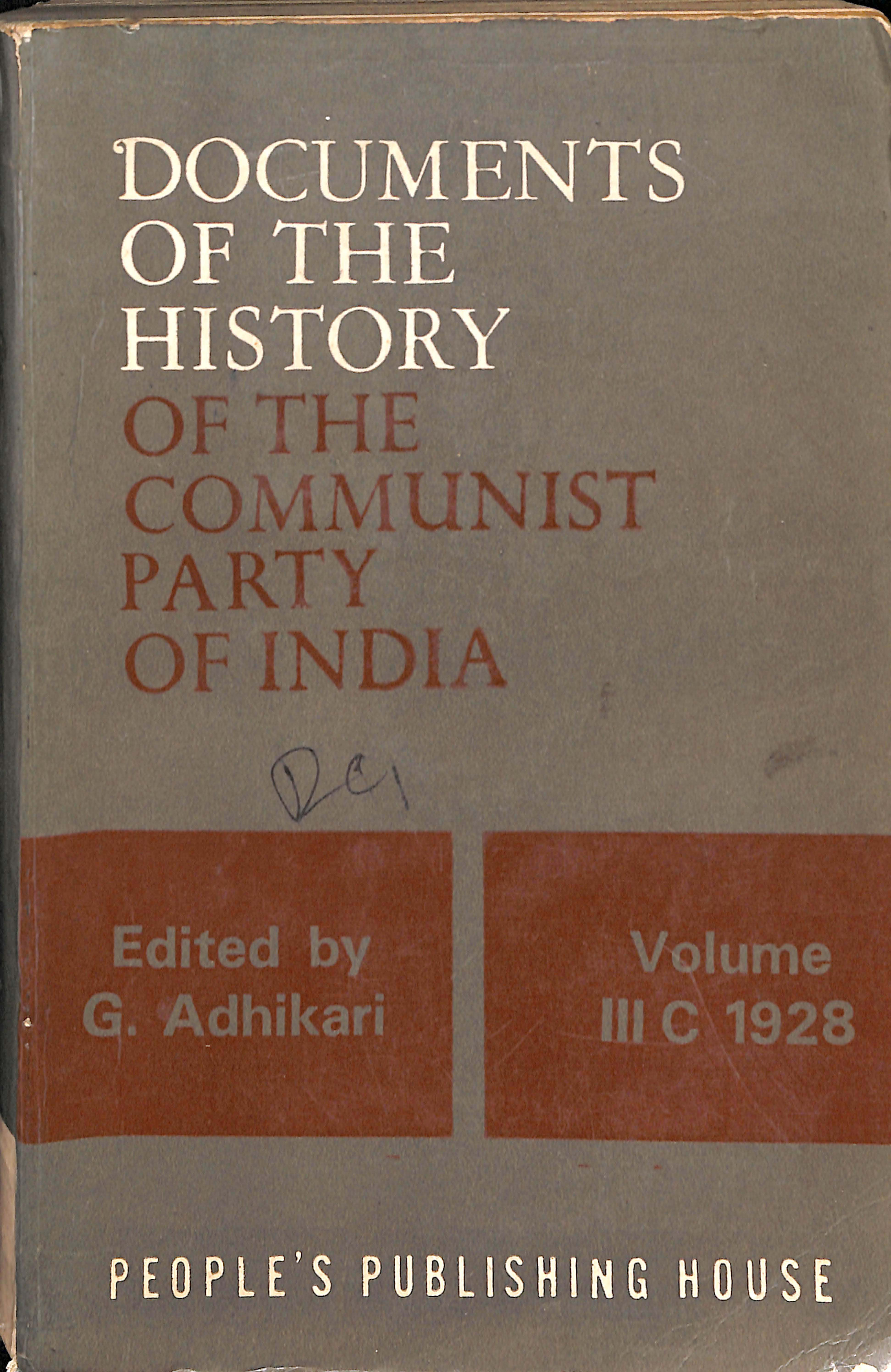 Documents of The History of The Communist Party of India Vol - III C  1928