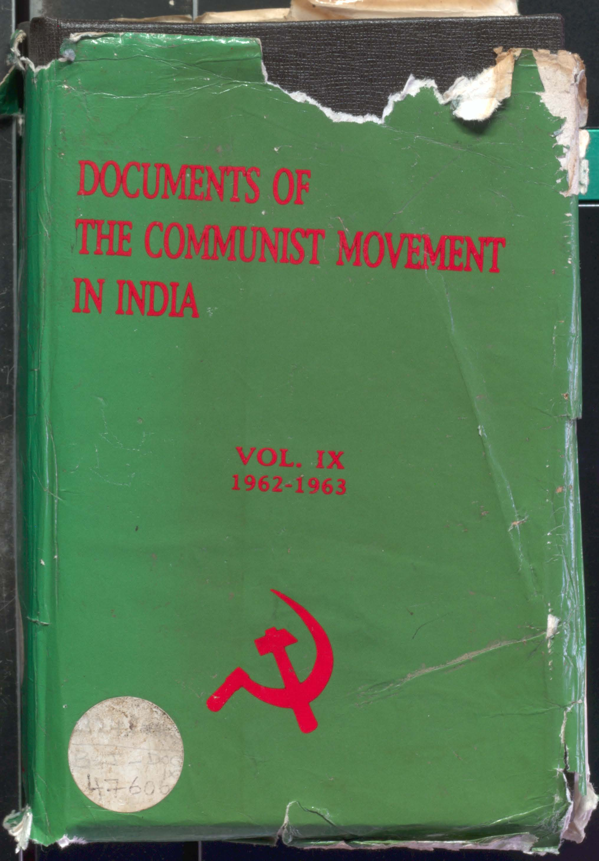 Documents of the communist movement in India Volume -IX (1962-1963)