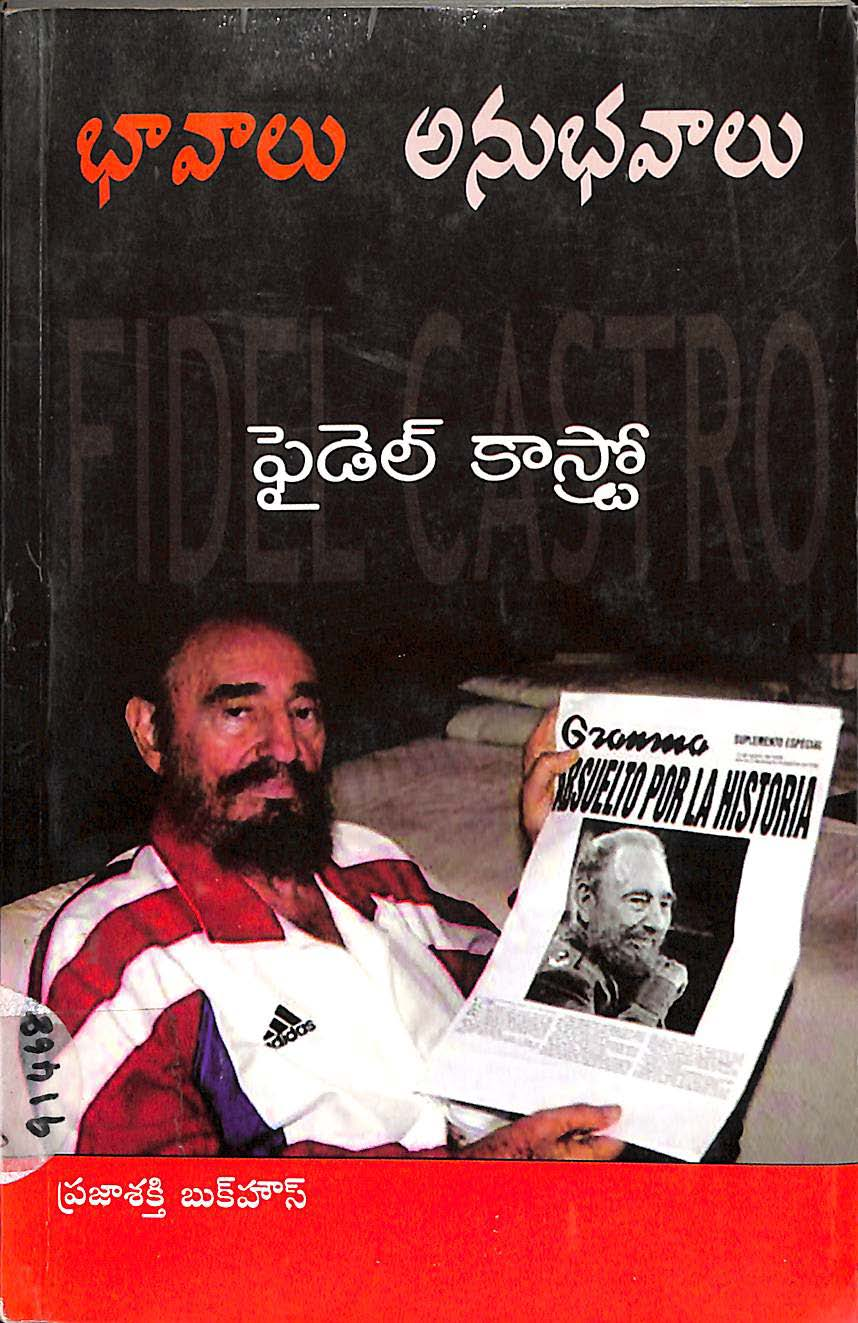 Bhavalu Anubhavalu (Fidel castro)