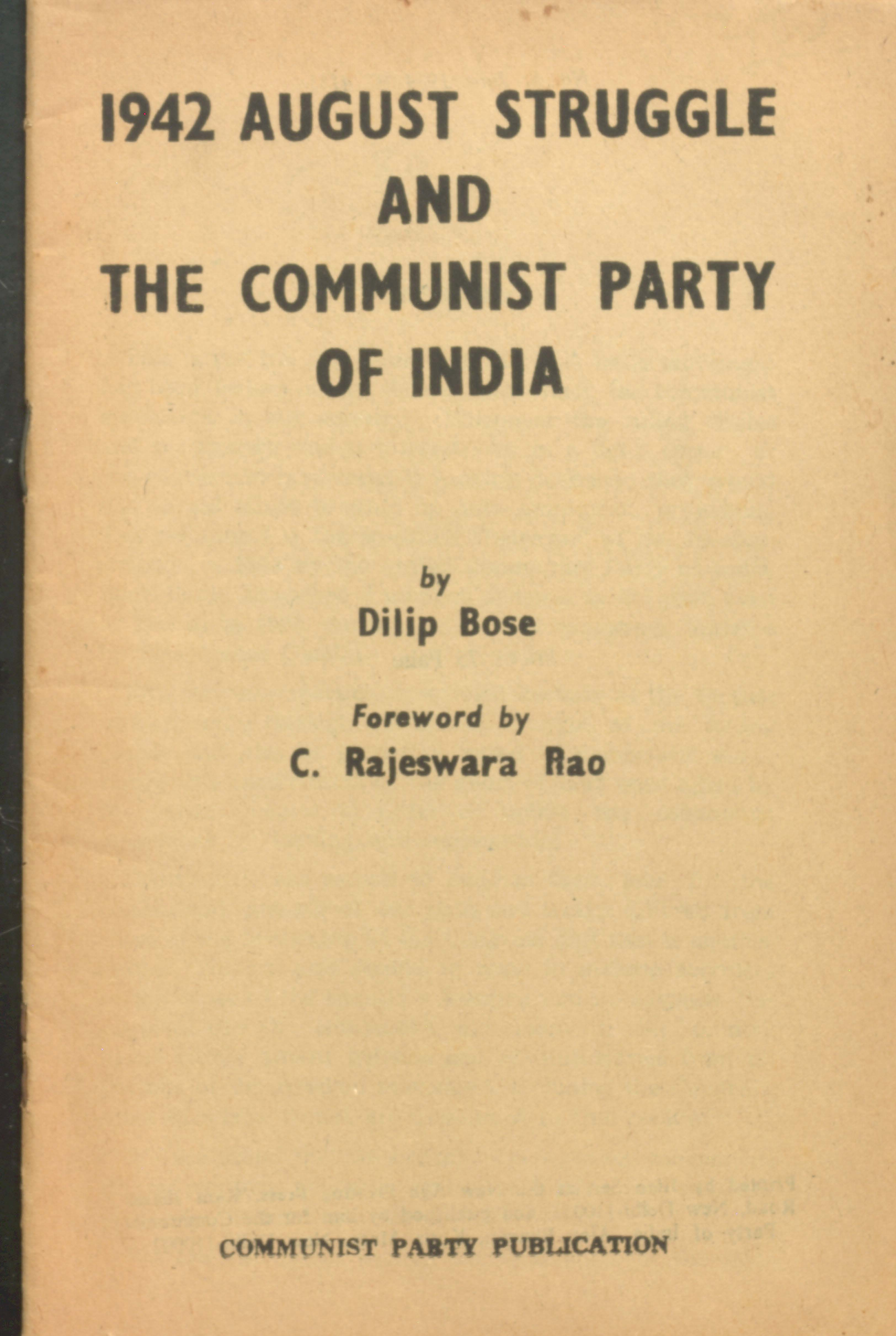 1942 August Struggle and The Communist Party of India