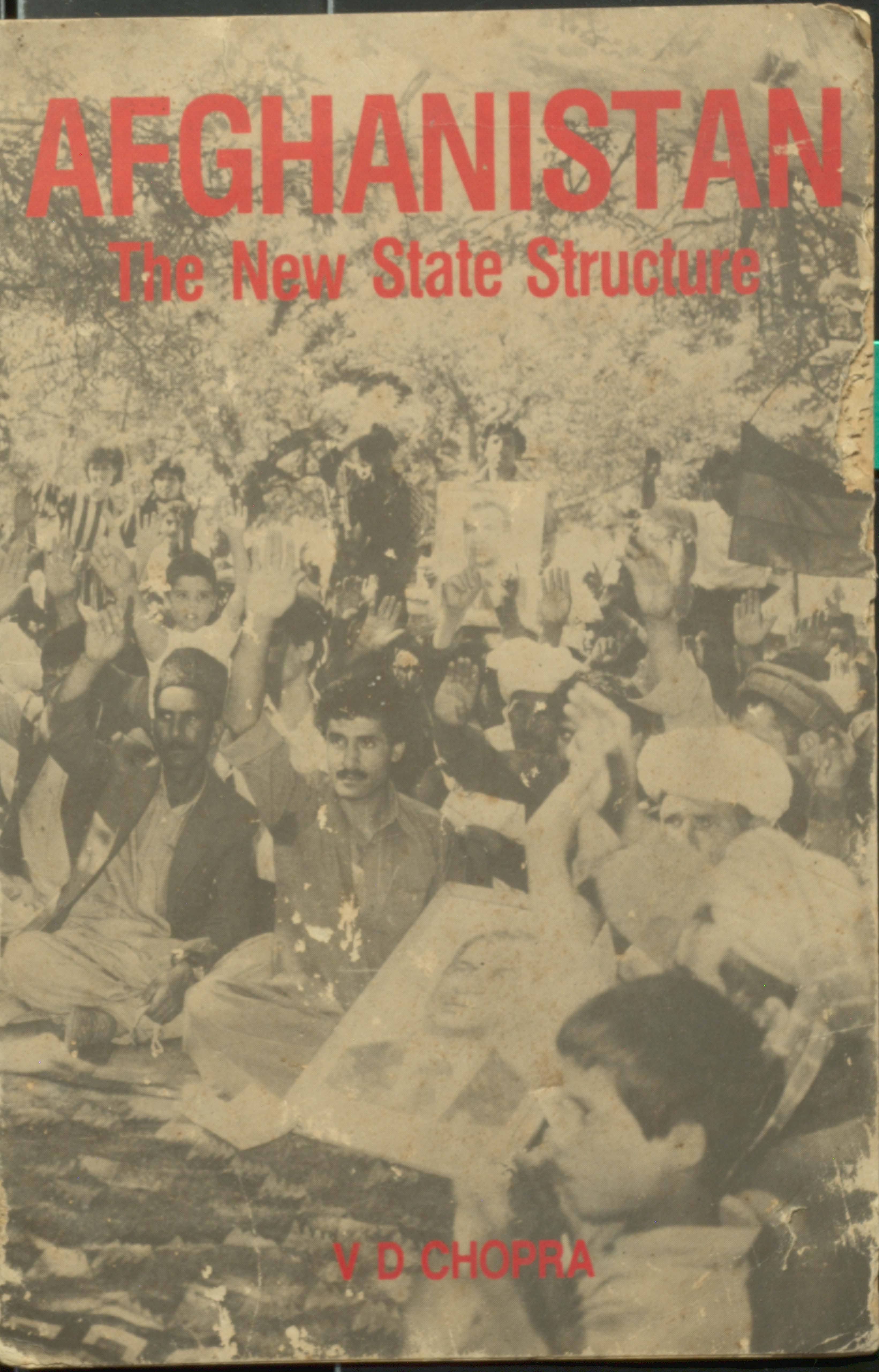 Afganisthan The New State Structure