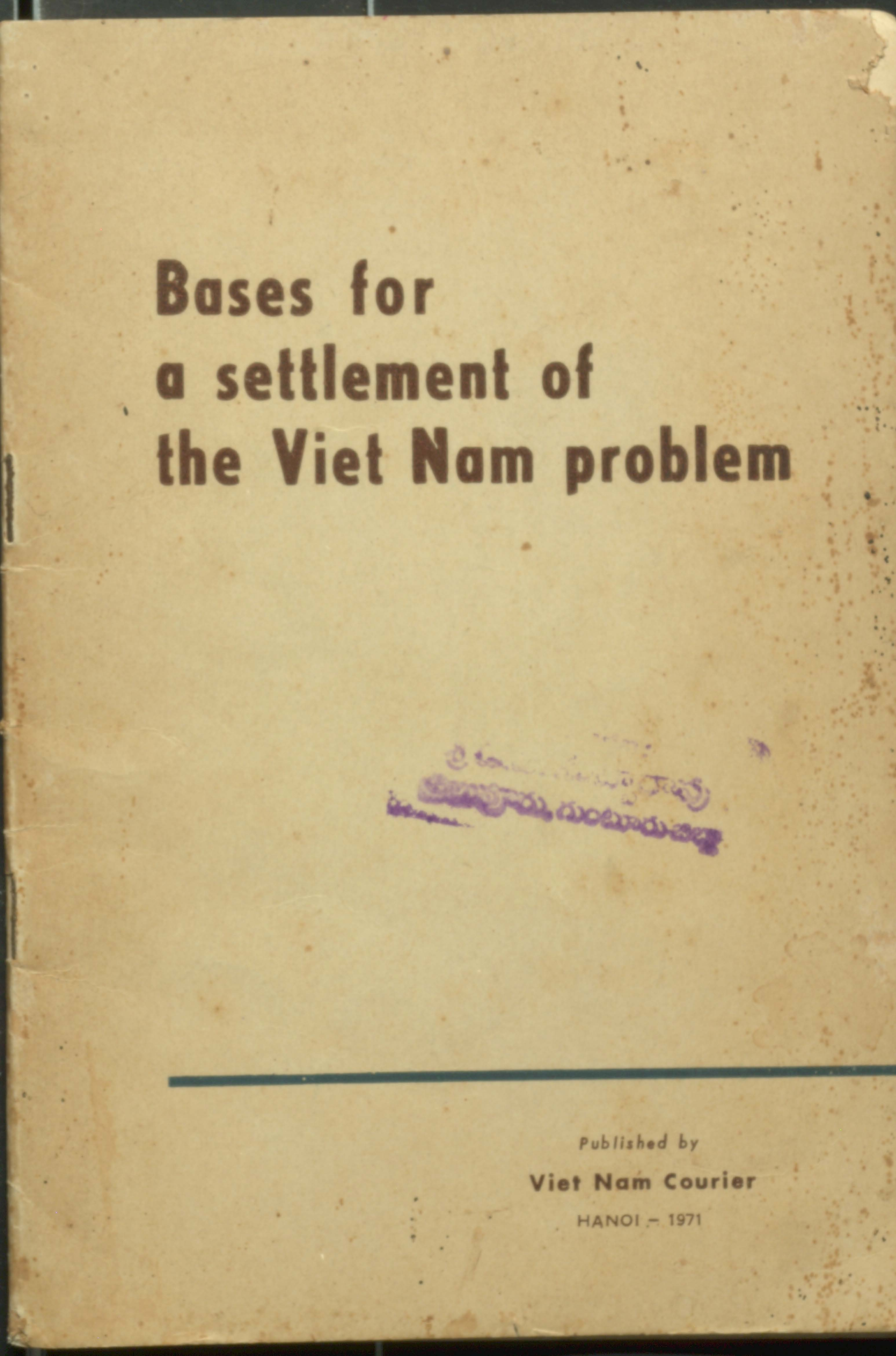 Bases For a Settlement of the Viet Nam Problem