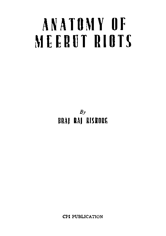 ANATOMY OF MEERUT RIOTS