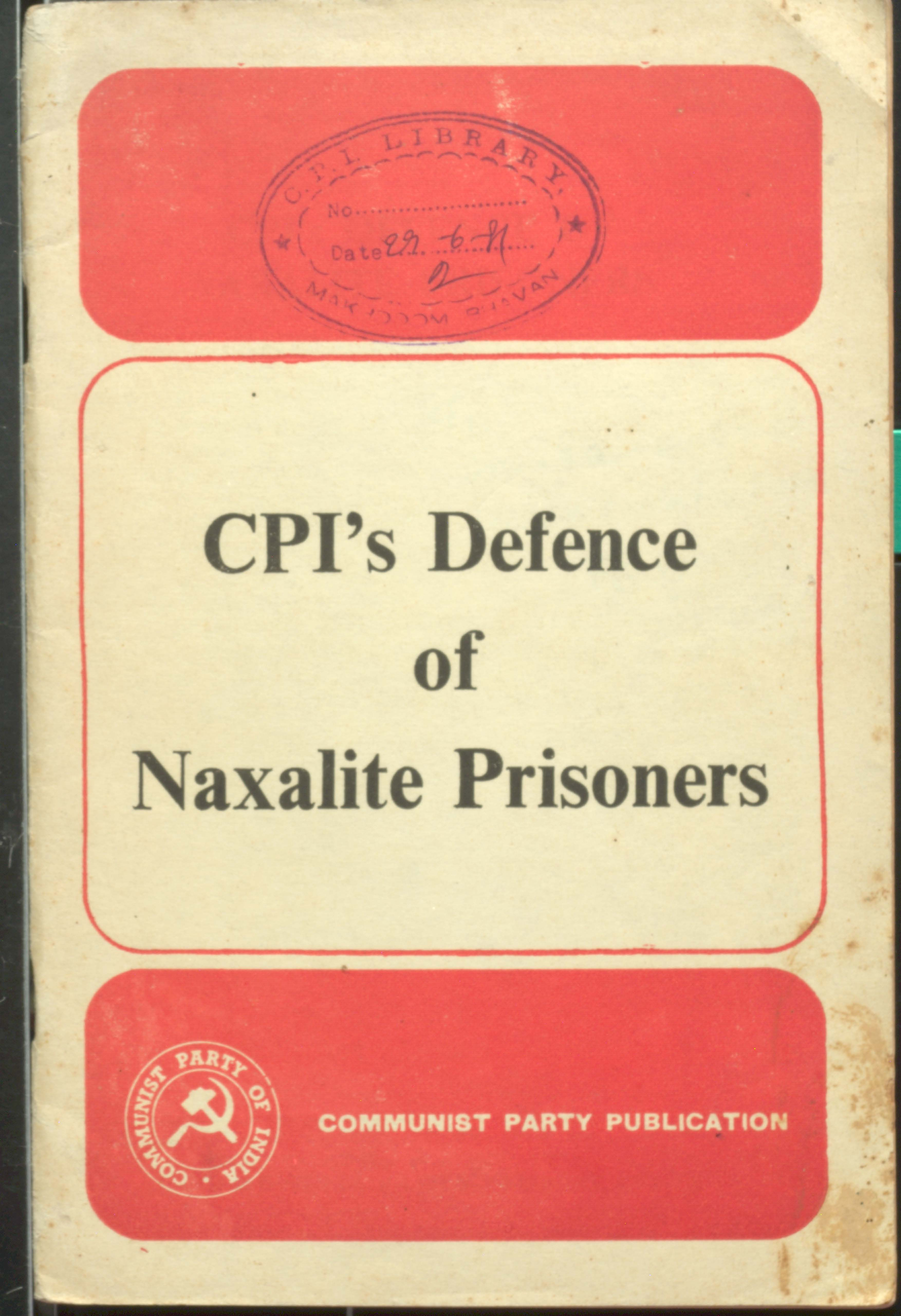 CPI's Defence of Naxalite Prisoners