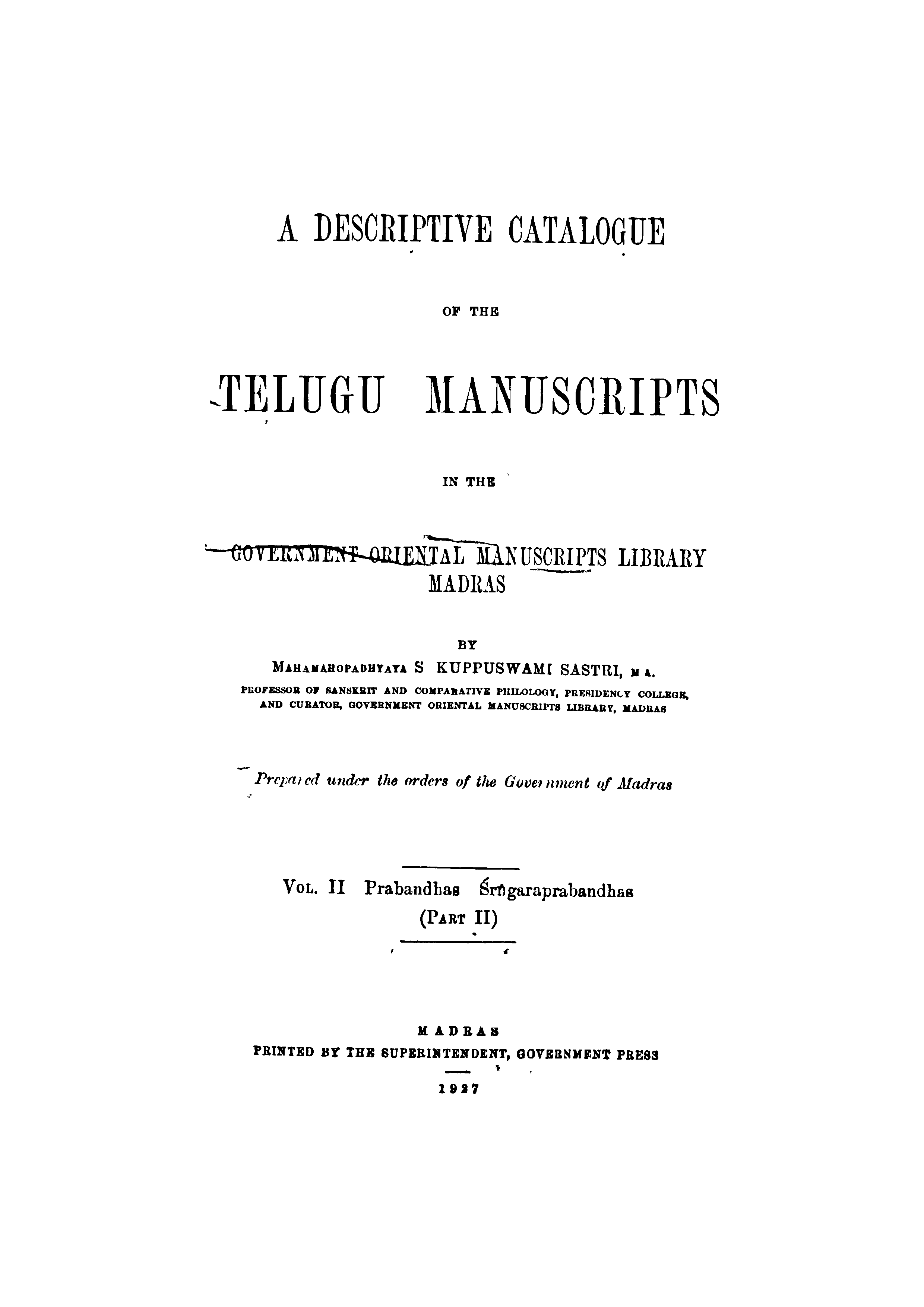 A Descriptive catalogue of the Telugu manuscripts