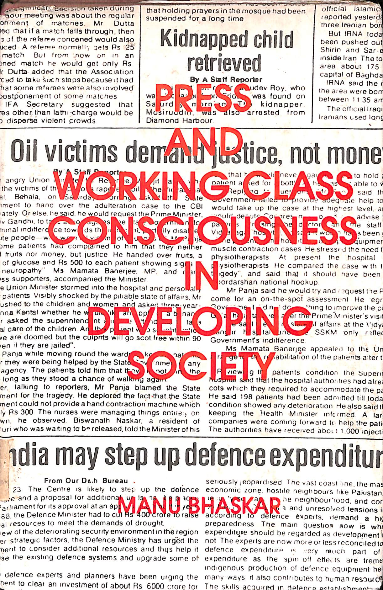 Press & Working Class Consciousness in Developing