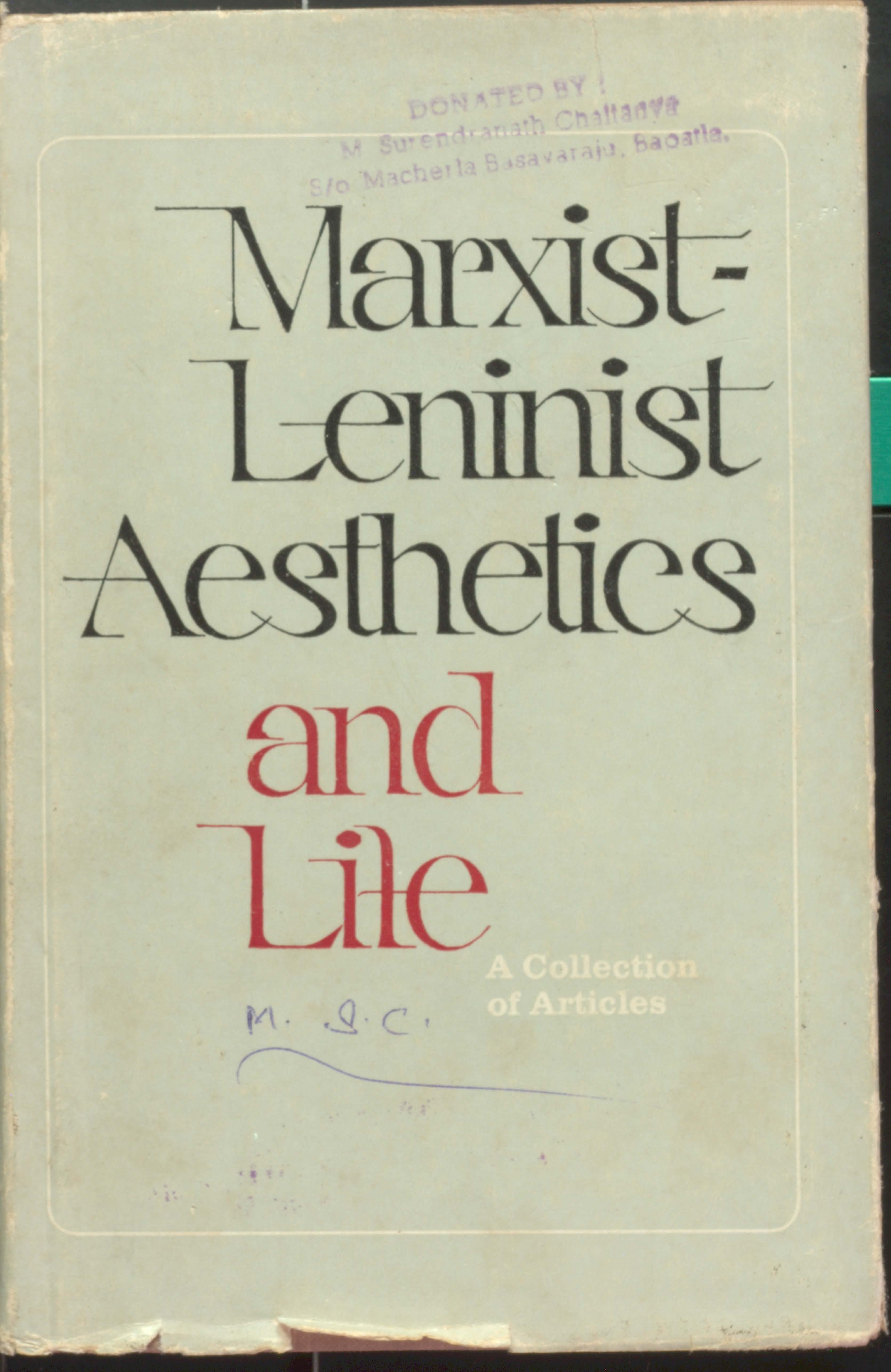 MARXIST -LENINIST AESTHETICS AND LIFE