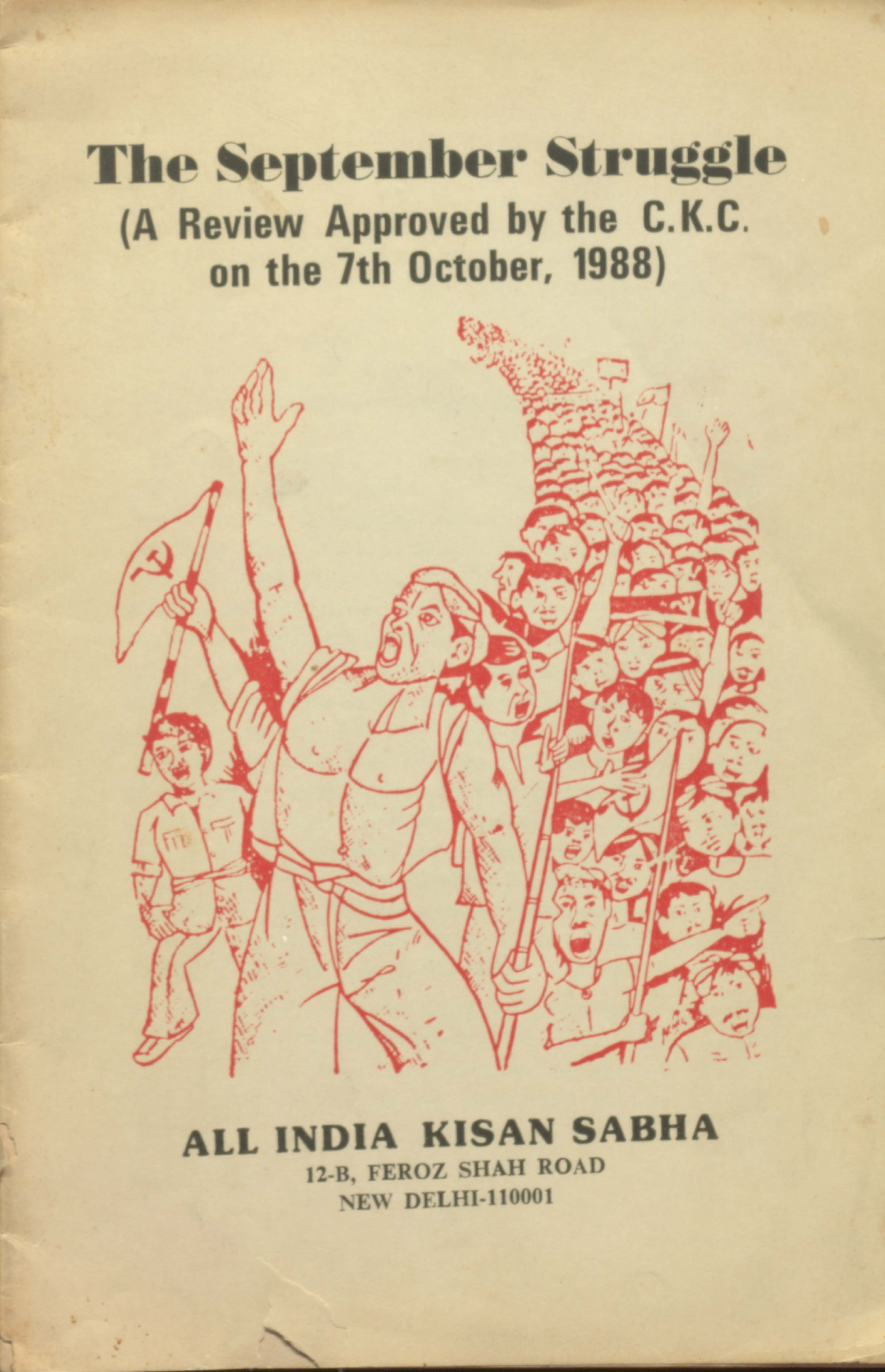 The September struggle (A review approved by the C.K.c 7th oct 1988)