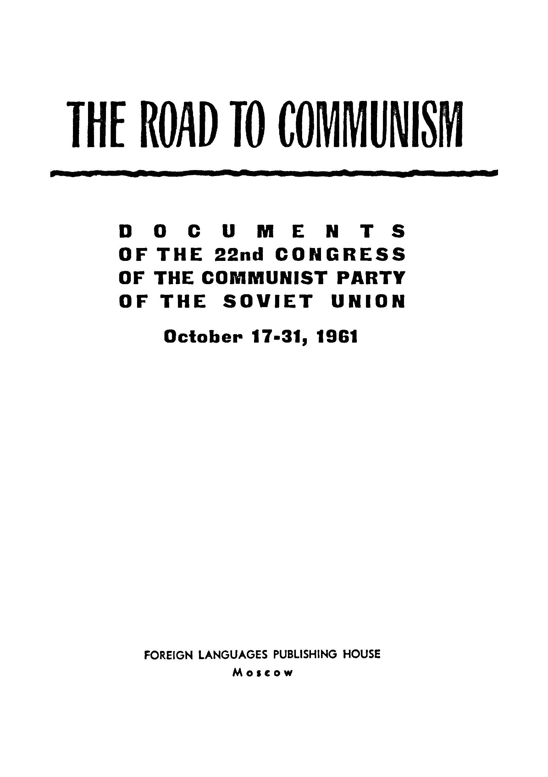 The road to communism (october 17-31,1961)