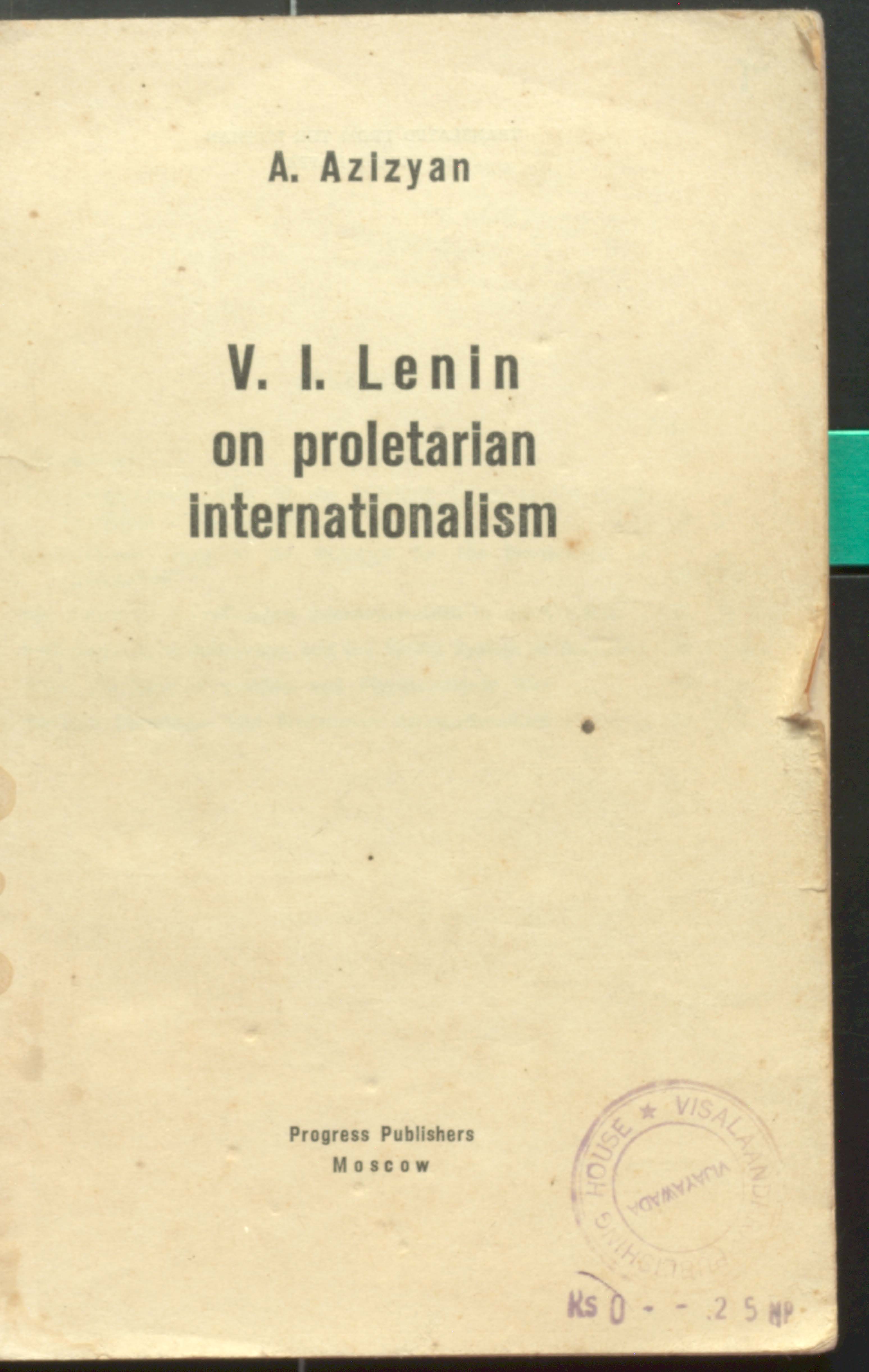 V.I.Lenin on proietarian internationalism 