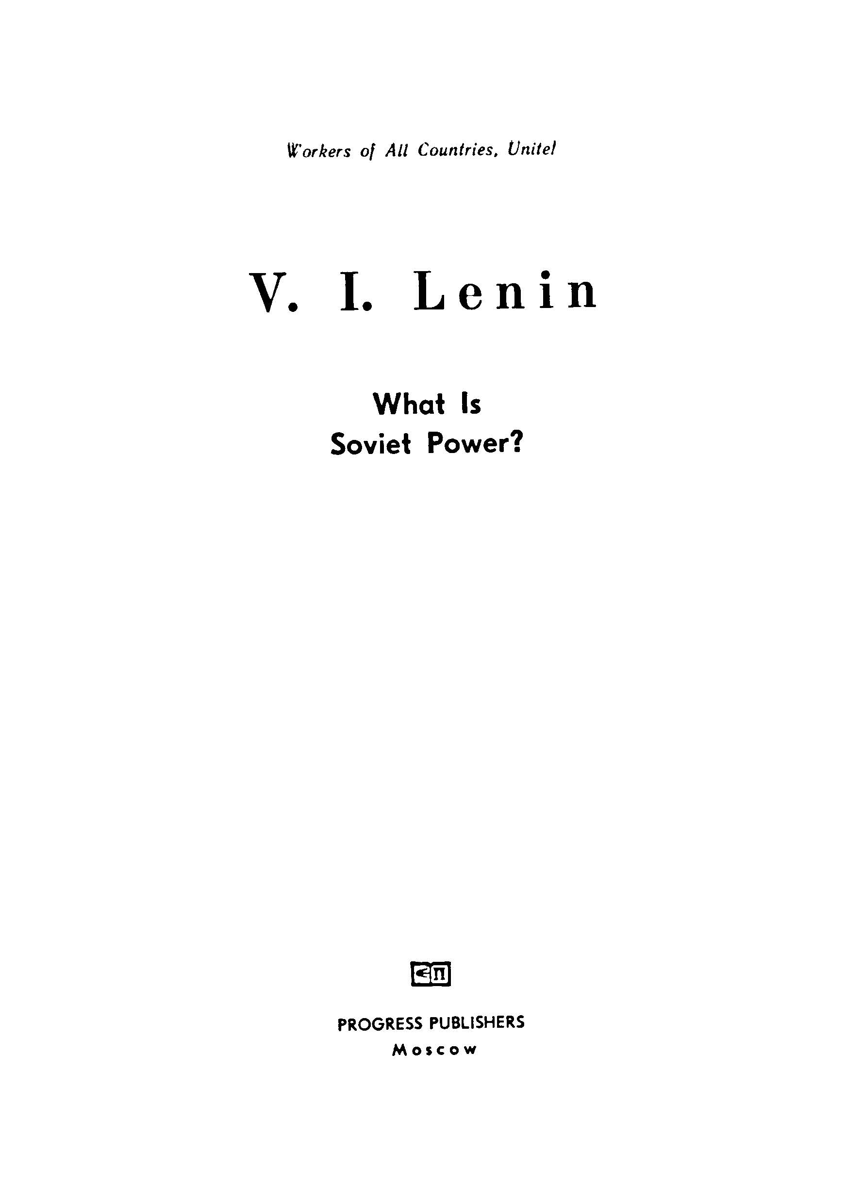 V.I.Lenin what is soviet power?             