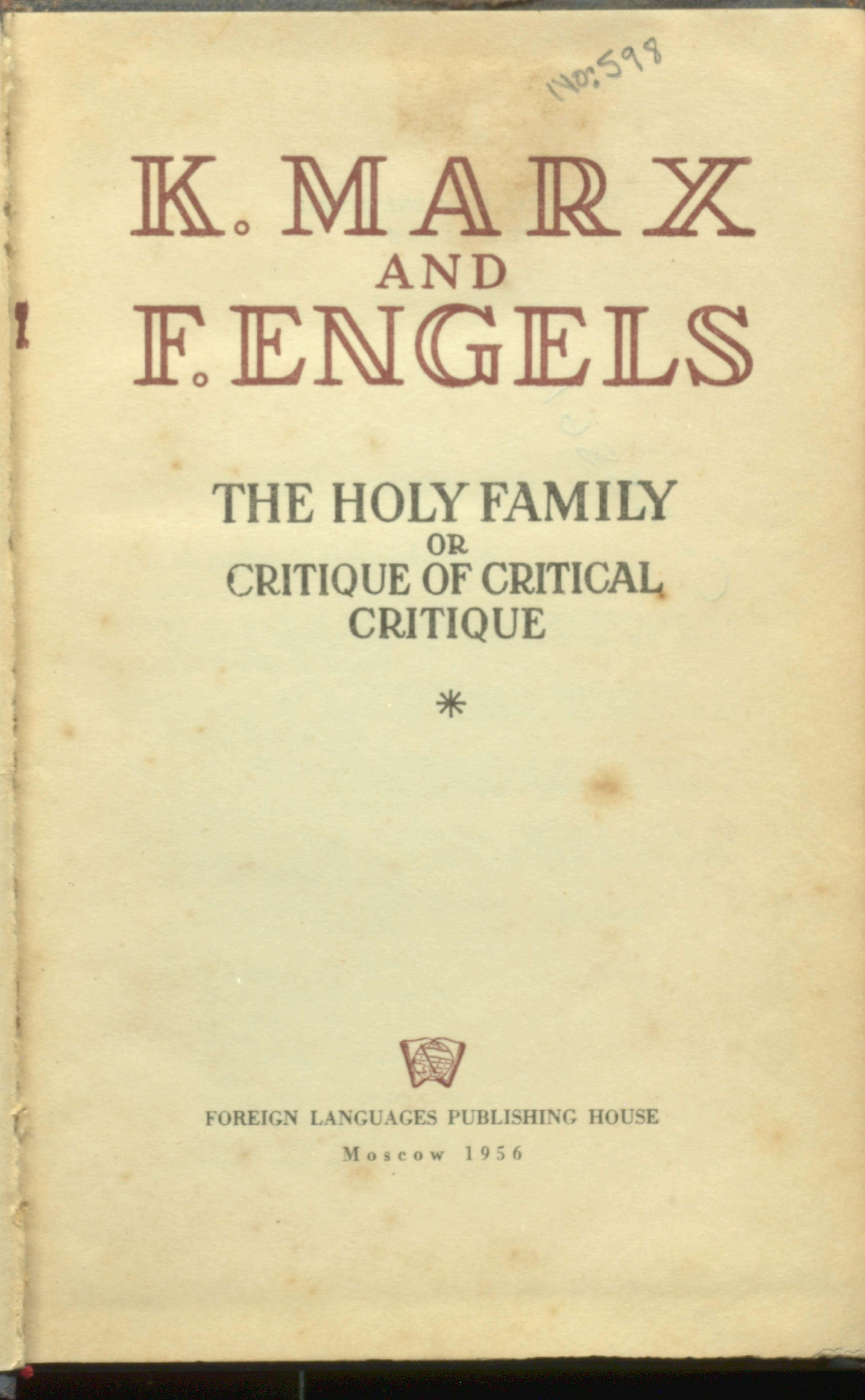 K.marx and f.engels the holy family or critique of critical critique