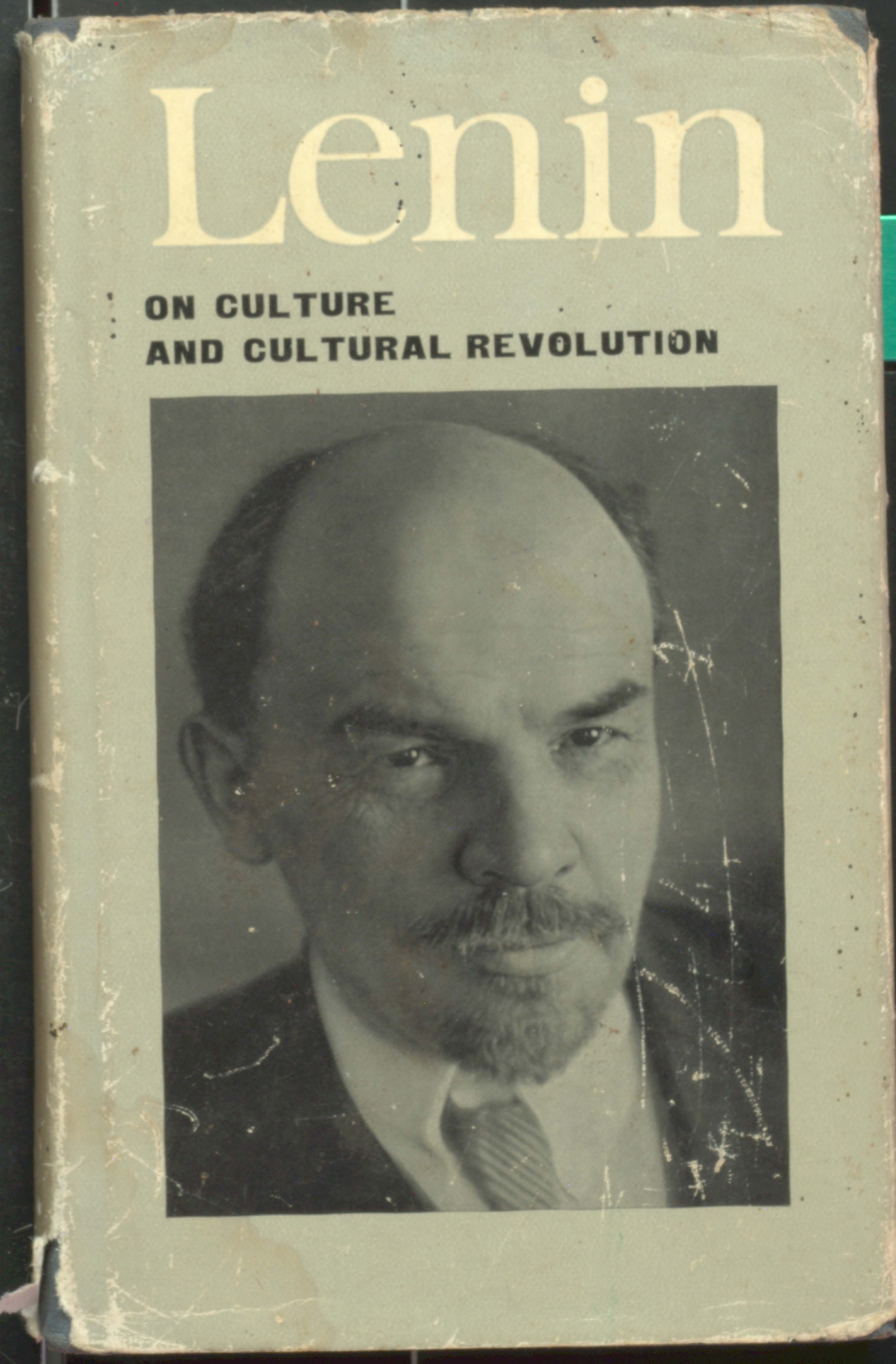 Lenin on cul tural and cul tural revolution