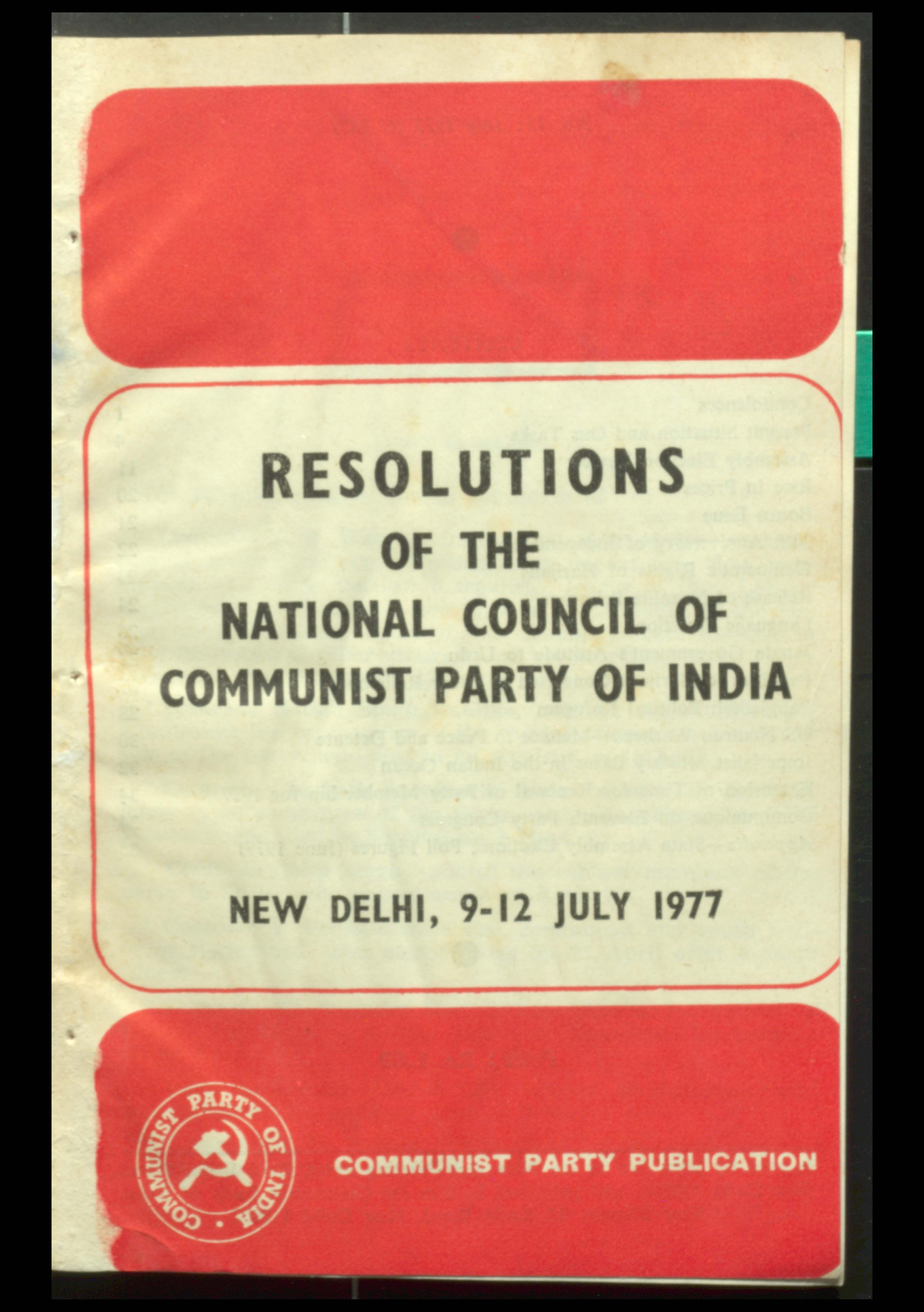 Resolutions of the national council of communist party of india New delhi, 9-12 july 1977