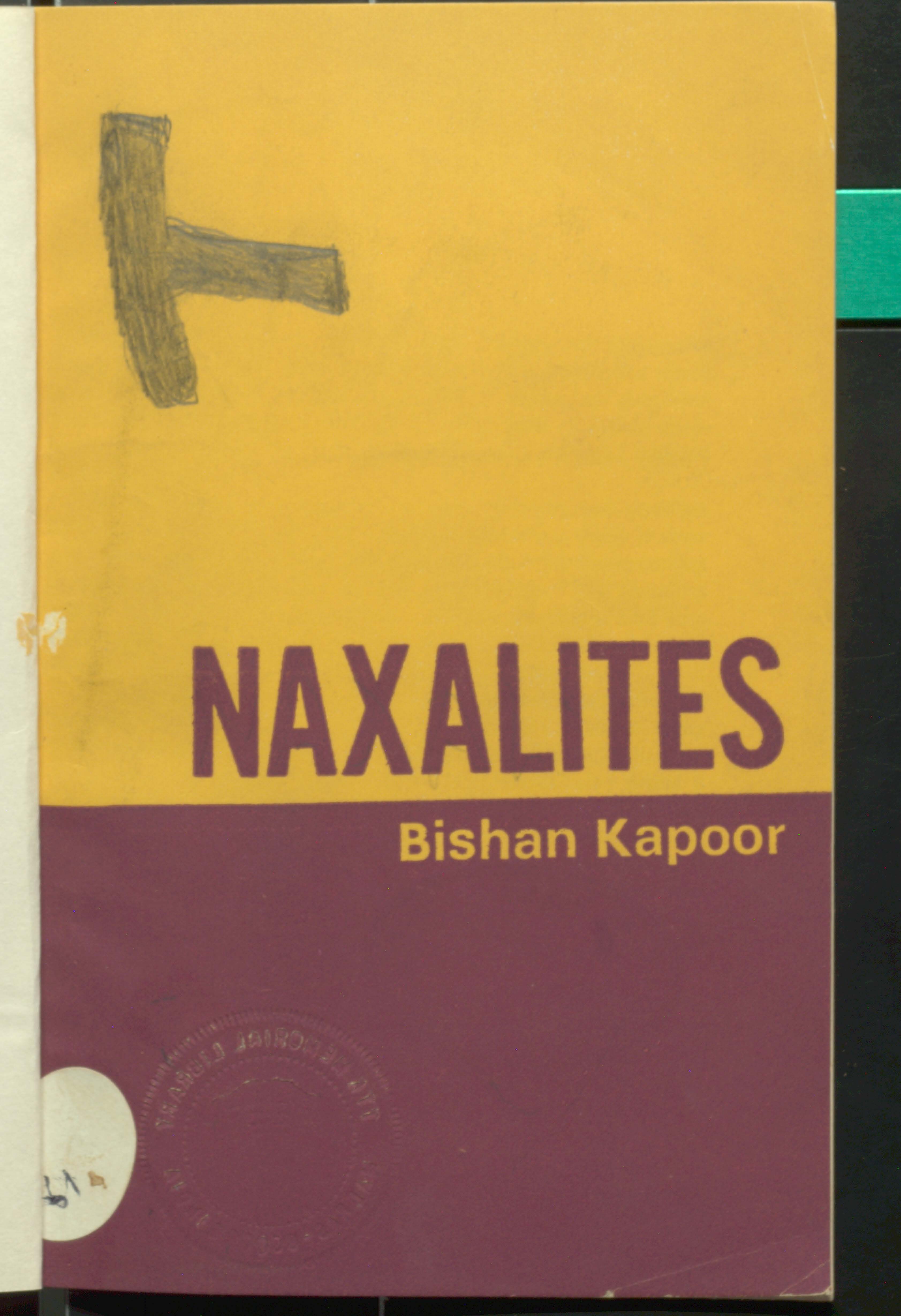 Naxalites Bishan Kapoor